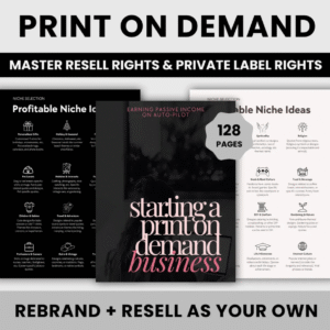 The Ultimate Print-on-Demand Business Guide
